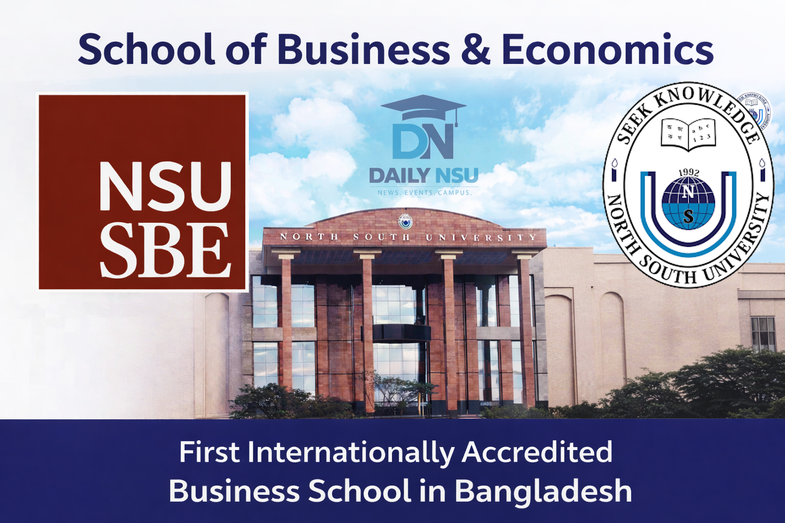 NSU SBE Bangladesh’s First Globally Accredited Business School