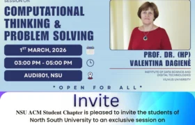 NSU ACM Hosts Global CS Education Pioneer Dr. Valentina Dagienė