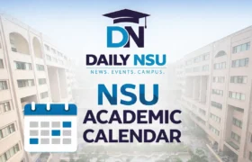 NSU Academic Calendar Spring 2026, Updated on 15 February 2026