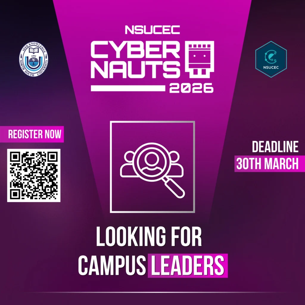 NSU Cybernauts 2026 A National Call for Tech Leadership and Innovation